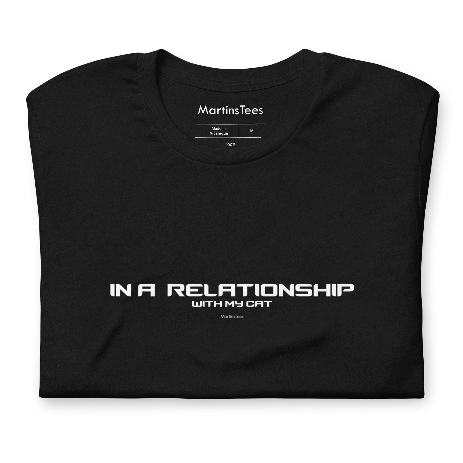 T-shirt: IN A  RELATIONSHIP - WITH MY CAT